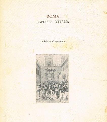 Roma capitale d'Italia - Giovanni Spadolini - copertina