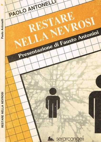 Restare nella nevrosi - Paolo Antonelli - copertina