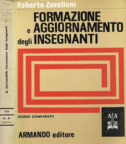 Formazione e aggiornamento degli insegnanti - Roberto Zavalloni - copertina