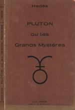 Pluton ou les Grands Mystères