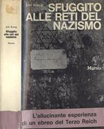 Sfuggito alle reti del nazismo