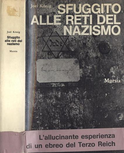 Sfuggito alle reti del nazismo - Joel König - copertina