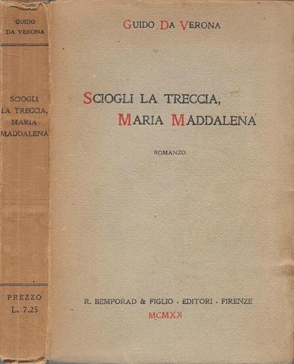 Sciogli la treccia, Maria Maddalena - Guido Da Verona - copertina