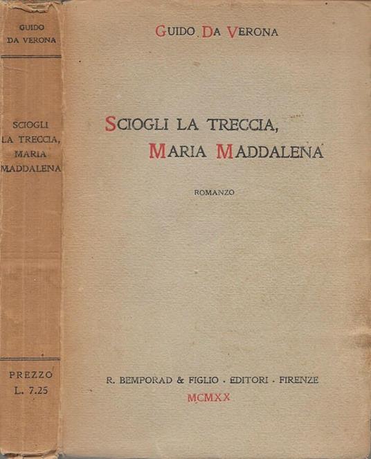 Sciogli la treccia, Maria Maddalena - Guido Da Verona - copertina