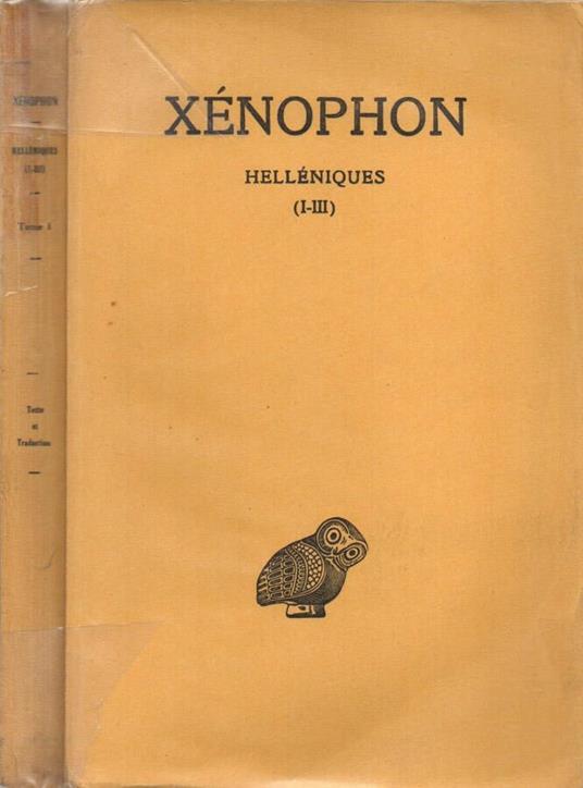 Helléniques. Tome I (Livres I-III) - Senofonte - copertina
