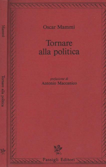 Tornare alla politica - Oscar Mammì - copertina