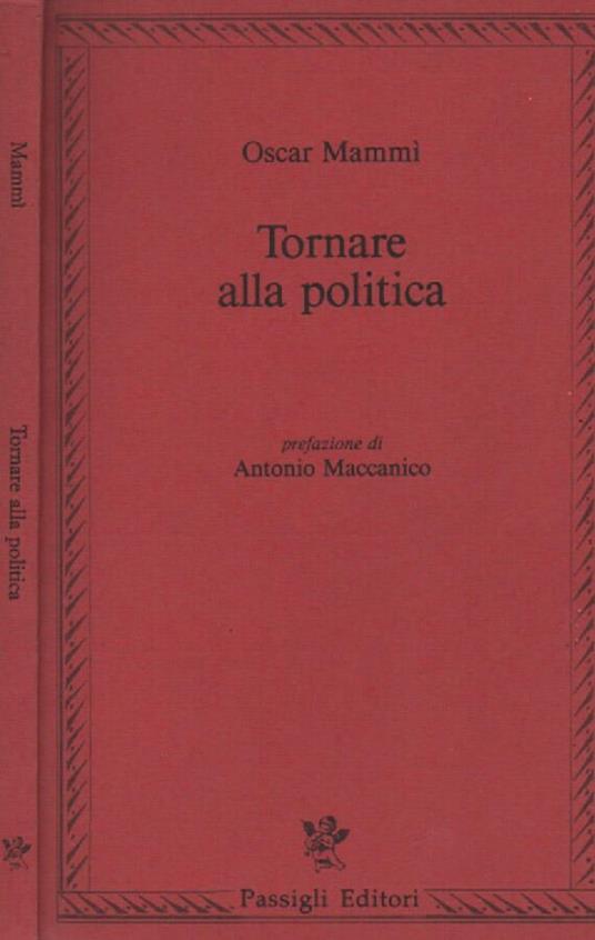 Tornare alla politica - Oscar Mammì - copertina