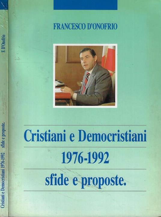 Cristiani e democristiani 1976-1992 - Francesco D'Onofrio - copertina