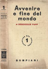  Avvenire e fine del mondo.: 9781000023619: PAPP Desiderius -:  Books