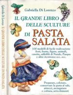 Il grande libro delle sculture di Pasta Salata