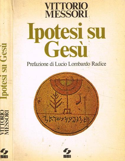 Ipotesi su Gesù - Vittorio Messori - copertina