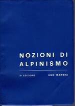 Nozioni di alpinismo. Seconda edizione