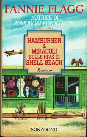 Hamburger & miracoli sulle rive di Shell Beach - Fannie Flagg - copertina