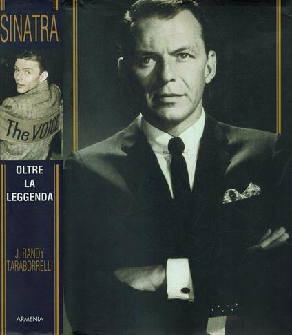 Sinatra. Oltre la leggenda - J. Randy Taraborrelli - copertina