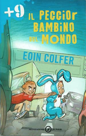 Il peggior bambino del mondo - Eoin Colfer - copertina