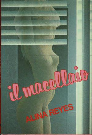 Il macellaio - Alina Reyes - copertina