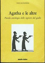 Agatha e le altre. Piccola antologia delle signore del giallo