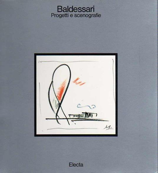 Baldessari: progetti e scenografie - Vittorio Fagone - copertina