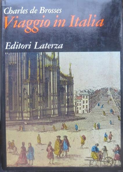 Viaggio in Italia: lettere familiari - Charles de Brosses - copertina