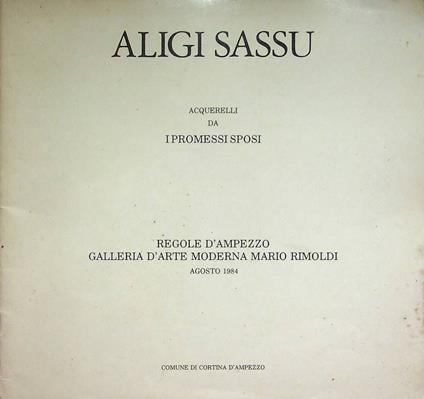 Aligi Sassu: acquerelli da I promessi sposi - Aligi Sassu - copertina