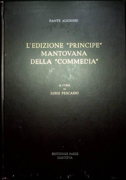 L'edizione "principe" mantovana della "Commedia" - Dante Alighieri - copertina