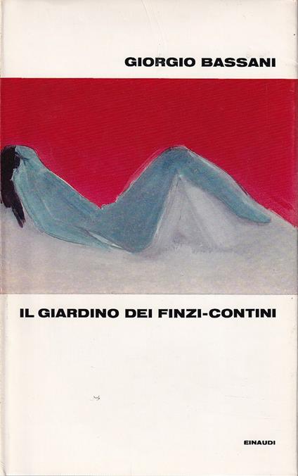 Il giardino dei Finzi-Contini - Giorgio Bassani - copertina