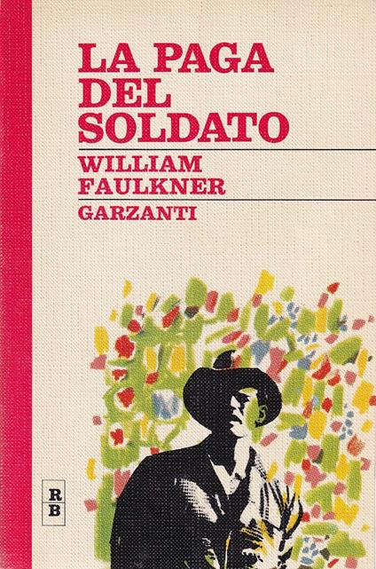 La Paga Del Soldato - William Faulkner - copertina