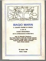 Biagio Marin Il Gigante Buono Di Grado