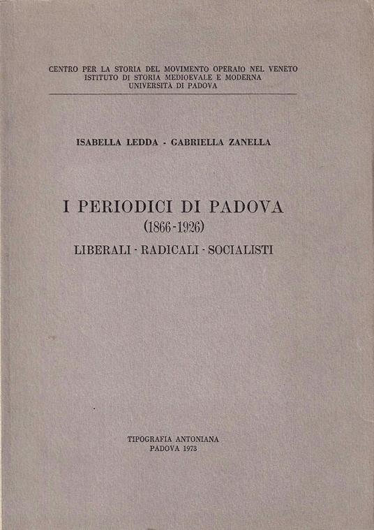 I periodici di Padova (1866-1926): liberali, radicali, socialisti - copertina