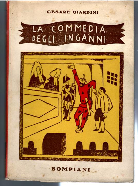 La Commedia Degli Inganni Con Arlecchino re Degli Azzeccagarbugli - Cesare Giardini - copertina