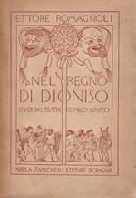 Nel Regno di Dioniso. Studi sul teatro comico greco