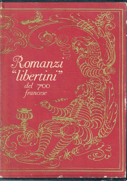 Romanzi "libertini" del '700 francese - copertina