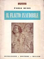 Il flauto inaudibile (1945-1955)