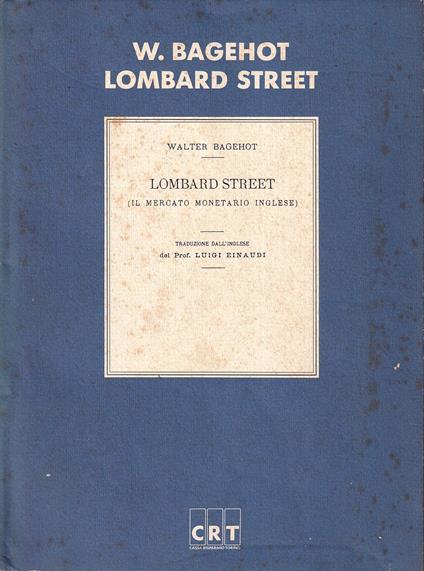 Lombard Street (Il mercato monetario inglese) - Walter Bagehot - copertina