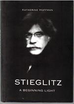 Stieglitz a Beginning Light