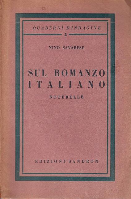 Sul romanzo italiano. Noterelle - Nino Savarese - copertina