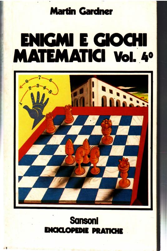 Enigmi e Giochi Matematici Vol. 4° - Martin Gardner - copertina