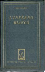 L' inferno Bianco