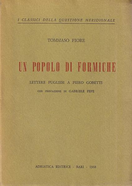 Un popolo di formiche. Lettere pugliesi a Piero Gobetti - Tommaso Fiore - copertina