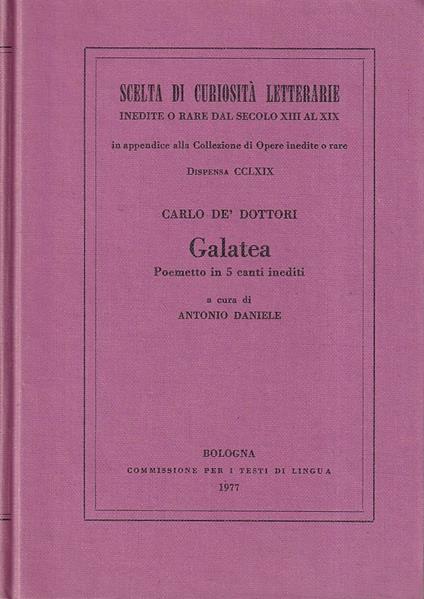 Galatea. Poemetto in 5 canti inediti - Carlo De' Dottori - copertina