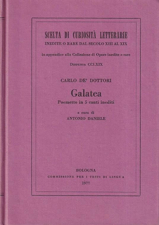 Galatea. Poemetto in 5 canti inediti - Carlo De' Dottori - copertina