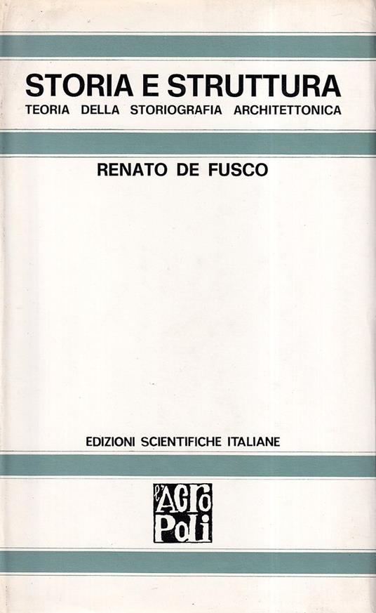 Storia del design. Ediz. illustrata - Renato De Fusco - Libro