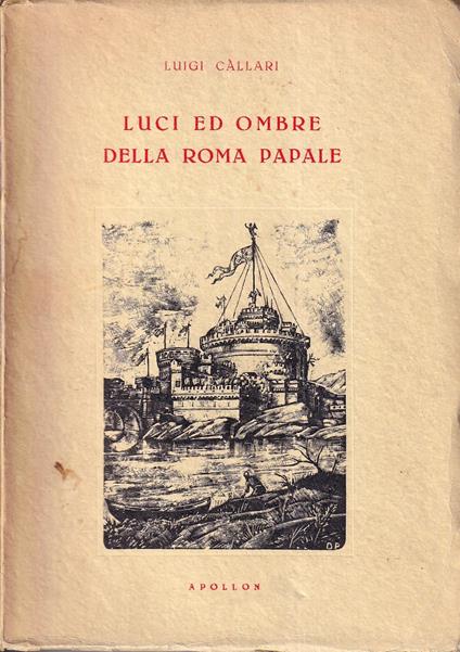 Luci ed ombre della Roma papale - Luigi Callari - copertina