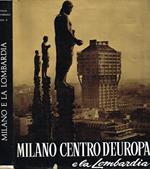 Milano centro d'europa e la lombardia