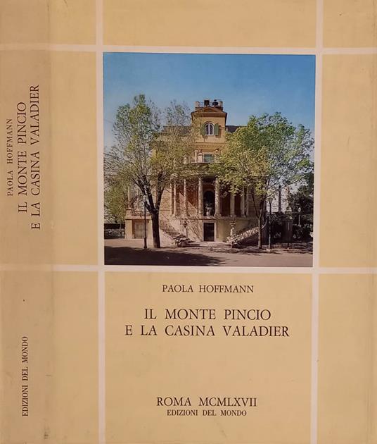 Il Monte Pincio e la Casina Valadier - Paola Hoffmann - copertina