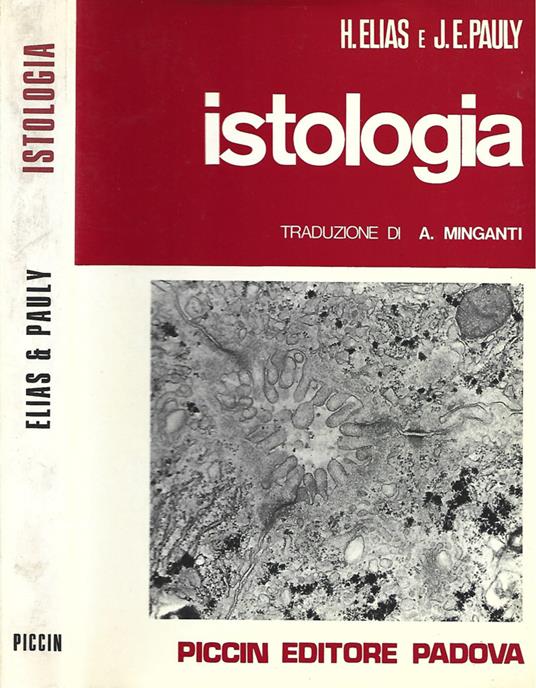 Istologia - Libro Usato - Piccin-Nuova Libraria - | IBS