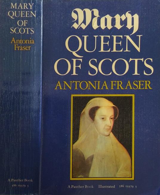 Queen of Scots - Antonia Fraser - copertina