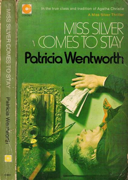 Miss Silver comes to stay - Patricia Wentworth - copertina