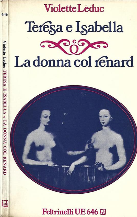 Teresa e Isabella e La donna col renard - Violette Leduc - copertina