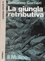 La giungla retributiva